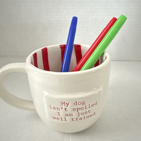 Mud Pie Coffee Mug "My Dog Is Not Spoiled, I Am Well Trained" - Picture 7 of 8